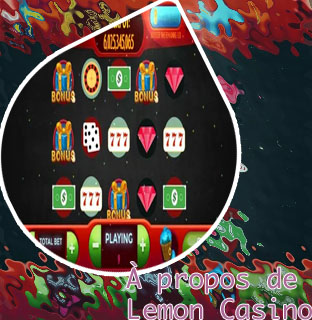 R&eacute;centes infos lemon casino
