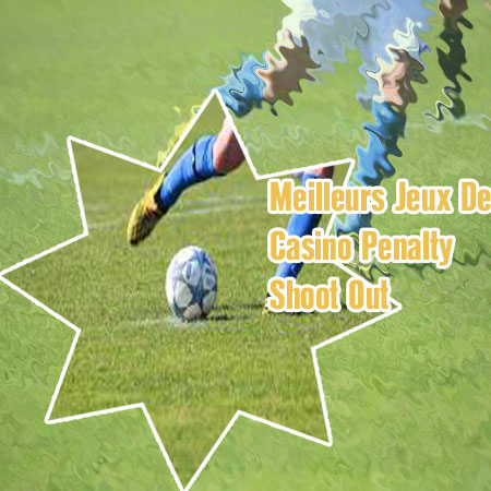 Jeux de penalty casino